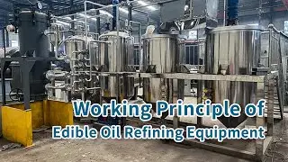 Edible #oilrefining  Plant Working Principle Degumming deacidification decolorization deodorization
