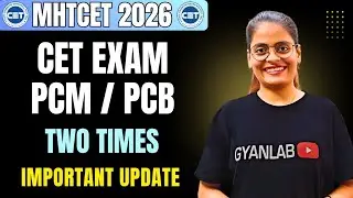 MHTCET UPDATE 2026 | Cet Exam 2 Bar hoga lekin Students kya kare ? 😡 Gyanlab Anjali Patel 