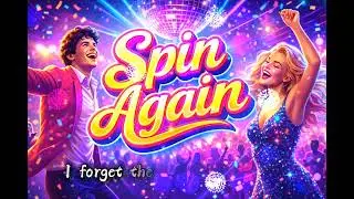 Spin again 