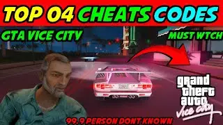 GTA VICE CITY | Top 04 Cheats Codes | ( New Cheats  ) | 99.9 Person Don't Known