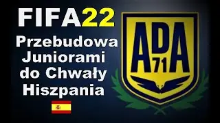 FIFA 22 Przebudowa Juniorami do Chwały: Hiszpania |PS5| #1 Trudny początek...
