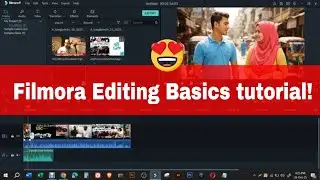 Filmora Editing Basics | Complete Beginner&rsquo;s Guide (Step-by-Step Tutorial)