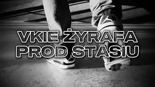 VKIE - ŻYRAFA (Prod. Stasiu)