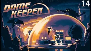 Dome Keeper - Barren Lands Again (Regular)