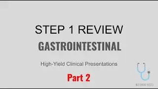 UMSLE STEP 1 HIGH YIELD GASTROINTESTINAL PATHOLOGY | GI PART 2