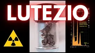 LUTEZIO • Una Terra Rara Radioattiva ☢️