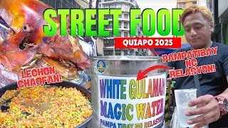 [4K] STREET FOOD TOUR - LECHON CHAOFAN AND MAGIC WATER (Pampatibay ng Relasyon) NG QUIAPO MANILA!
