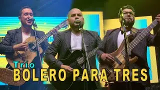 BOLERO PARA TRES 🎸 Samaniego