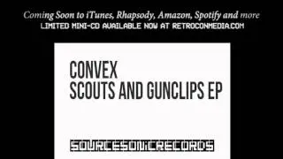 Convex - Scouts and Gunclips EP - Funky Gabber Breakcore Hardcore IDM