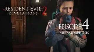 RE: Revelations 2 Gameplay Walkthrough Part 19