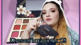 Reseña pink 21 / del haul de once #Pink21 #hauldeonce