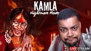 Can I Defeat KAMLA in Nightmare Mode  | Kamla Horror Game #flenco is LIVE