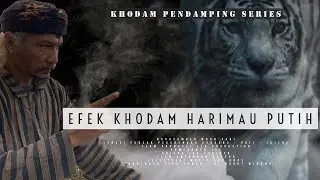 EFEK KHODAM HARIMAU PUTIH