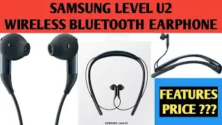 Samsung Level U2 Wireless Bluetooth Earphone. With C Type Charger,500 Hours Battery Life. Price ???.