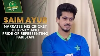 🔊 Saim Ayub Narrates His Cricket Journey and Pride Of Representing Pakistan | PCB | MA2L