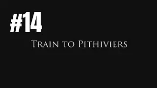The Light in the Darkness &ndash; Train to Pithiviers