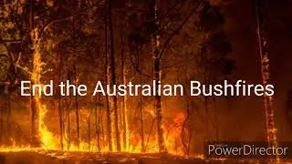 End The Australian Bushfires