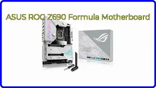 REVIEW (2025): ASUS ROG Z690 Formula Motherboard. ESSENTIAL details.