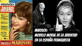 Marisol: modelo moral de la juventud en la España franquista