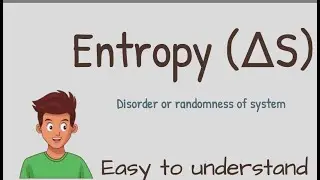 Concept of Entropy||How to find entropy of reaction||Entropy thermodynamics||easy to understand
