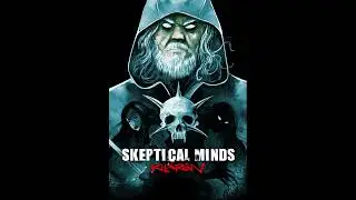 SKEPTICAL MINDS - Awakening