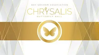 Chrysalis: The Butterfly Ball  |  Ray Graham Association