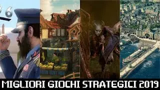MIGLIORI GIOCHI STRATEGICI IN USCITA NEL 2019 !! [ PC PS4 XBOX SWITCH ]
