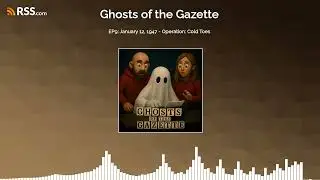EP9: January 12, 1947 - Operation: Cold Toes