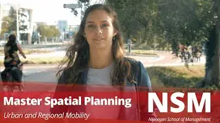 Master's specialisation Urban and Regional Mobility -  Spatial Planning | Radboud University