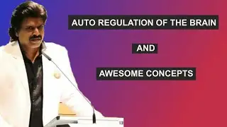 AUTO-REGULATION OF THE BRAIN AND AWESOME CONCEPTS