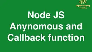 4 Node JS Anonymous and Callback function | Online Training Download app from below link