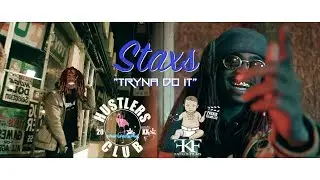 (HUSTLER CLUB PRESENTS) Staxs Lavi$h // Tryna Do It // Shot/Cut @fatkidfilms