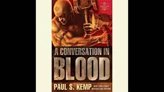 Conversation in Blood: An Egil & Nix Novel - Paul S. Kemp