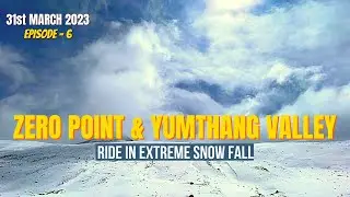 Ride in Extreme Snow Fall at Zero Point & Yumthang Valley || North Sikkim Ride 2023 ||
