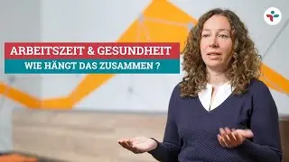 Arbeitszeit und Gesundheit &ndash; wie h&auml;ngt das zusammen?