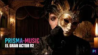 6  El Gran Actor DRAMATIC MIX 🎬 Orquesta & Pasión  PRISMA MUSIC
