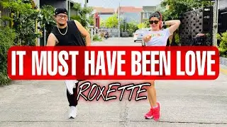 IT MUST HAVE BEEN LOVE ( Roxette ) Dj Keycz Remix l Dance workout l Zumba