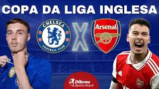 CHELSEA X ARSENAL AO VIVO COPA DA LIGA INGLESA DIRETO DO EST&Aacute;DIO STAMFORD BRIDGE