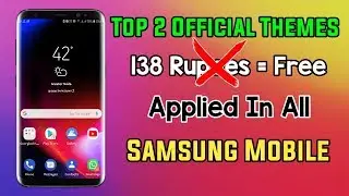 Top 2 Samsung Paid Themes In Free 2019 Official Theme