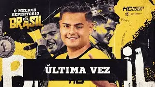 Heitor Costa - &Uacute;ltima Vez