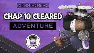 Heroic Expedition - Adventure Chapter 10 Dwarven Castle