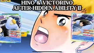 REVIEW HINO & VICTORINO AFTER HIDDEN ABILITY II WITH PERFECT LATIN. CAPTAIN TSUBASA DREAM TEAM