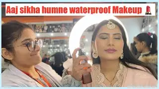 🌸Aaj sikha humne waterproof makeup 💄Daily vlog| #newmommyslifestyle @Meenurawat30 