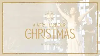 A Very Harbour Christmas | Christmas Eve 2025
