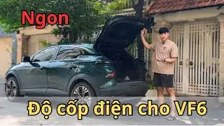 Độ cốp điện cho #VF6 [người dùng chia sẻ]