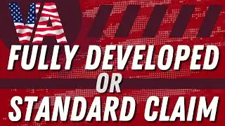 VA Fully Developed Claim or Standard Claim Process? Which one to use?