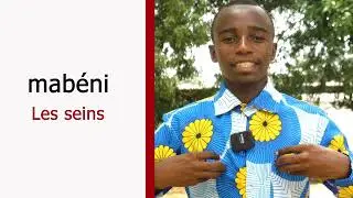 Leçon 5 : Les parties du corps en langue YIPUNU (Gabon)