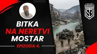 Bitka na Neretvi,rat u Mostaru 4. dio.