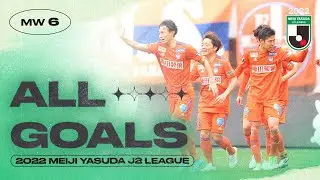 All J2 LEAGUE goals | Matchweek 6 | 2022