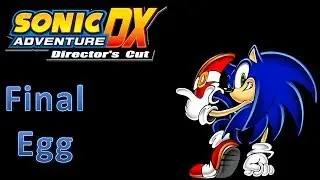 Sonic Adventure DX - A Rank Missions: Final Egg (Sonic)